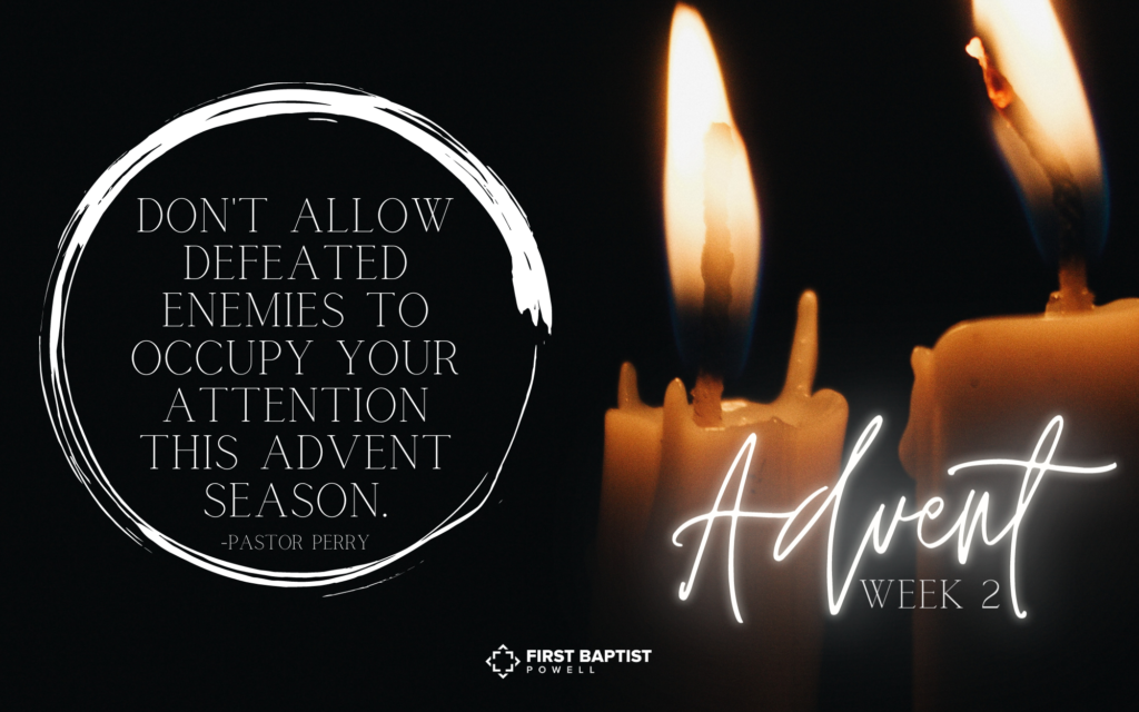 Second Week of Advent First Baptist Powell