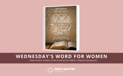 Book Review: Women of the Word by Jen Wilkin